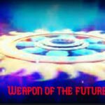 The Sudarshan Chakra- A Revolutionary Weapon of the Future